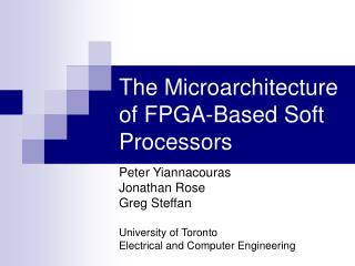 The Microarchitecture of FPGA-Based Soft Processors