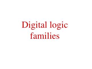 Digital logic families