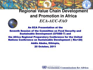 Regional Value Chain Development and Promotion in Africa ECA-AUC-FAO