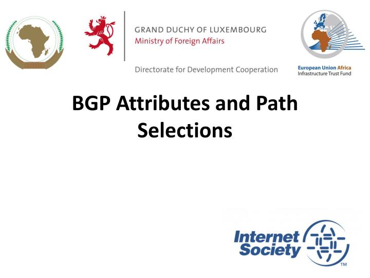 bgp attributes and path selections