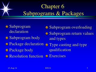 Chapter 6 Subprograms &amp; Packages
