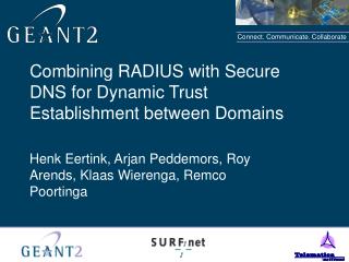 Combining RADIUS with Secure DNS for Dynamic Trust Establishment between Domains