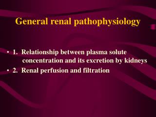 General renal pathophysiology