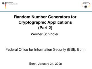 Random Number Generators for Cryptographic Applications (Part 2)