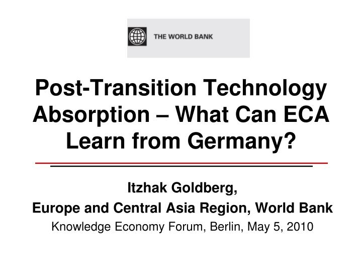 post transition technology absorption what can eca learn from germany