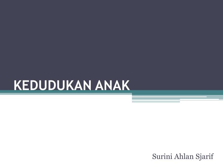 kedudukan anak