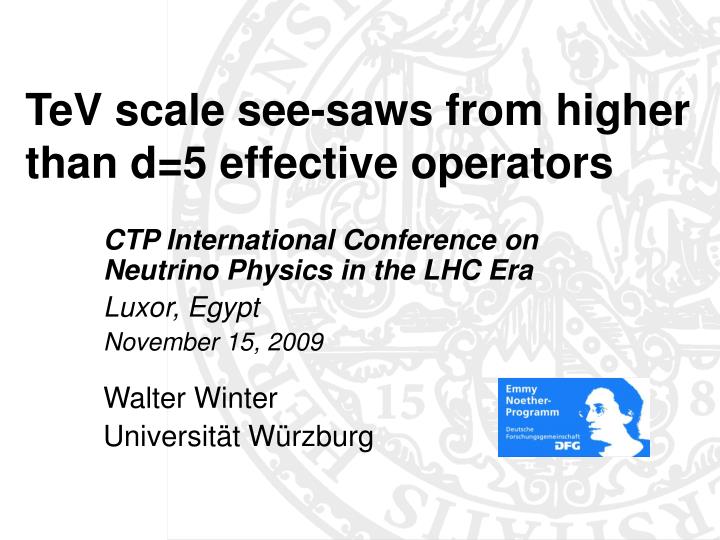 tev scale see saws from higher than d 5 effective operators
