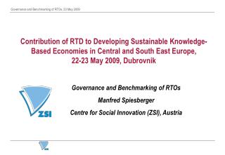 Governance and Benchmarking of RTOs Manfred Spiesberger