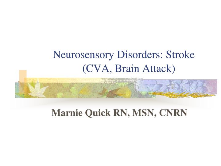 neurosensory disorders stroke cva brain attack