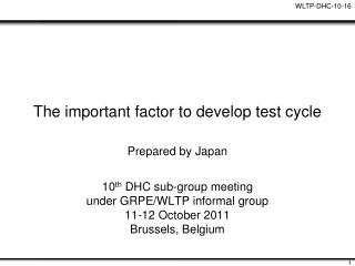 The important factor to develop test cycle