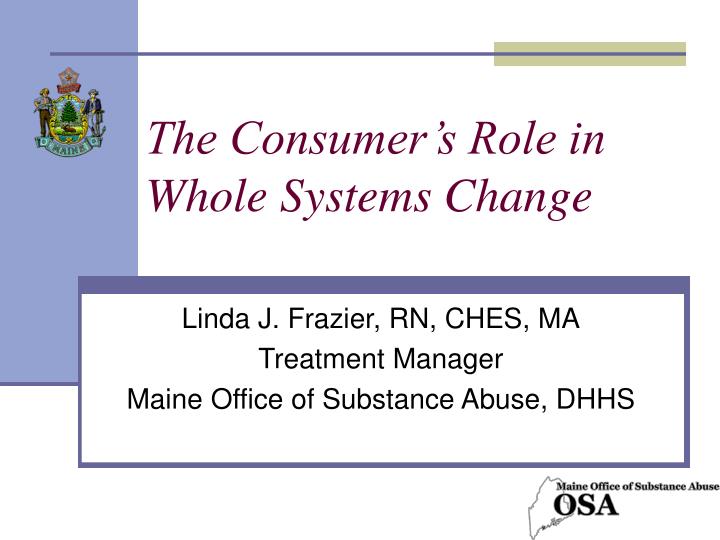 the consumer s role in whole systems change