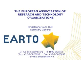THE EUROPEAN ASSOCIATION OF RESEARCH AND TECHNOLOGY ORGANISATIONS Christopher John Hull