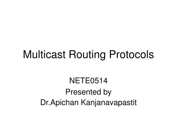 multicast routing protocols