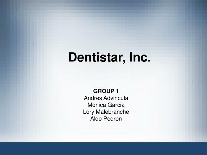 dentistar inc