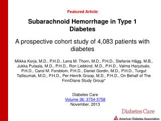 Subarachnoid Hemorrhage in Type 1 Diabetes