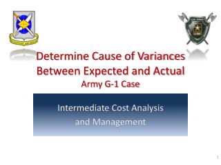Determine Cause of Variances Between Expected and Actual Army G-1 Case