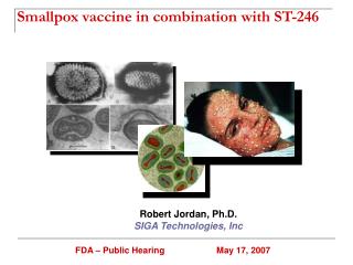 Smallpox vaccine in combination with ST-246