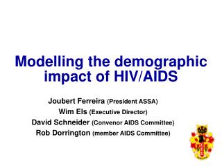 Modelling the demographic impact of HIV/AIDS
