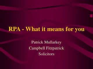 RPA - What it means for you