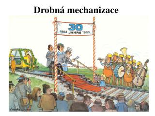 drobn mechanizace