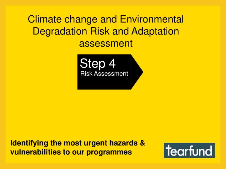climate change and environmental degradation risk and adaptation assessment