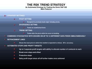the rsk trend strategy an automated strategy for trading the emini s p 500 main features