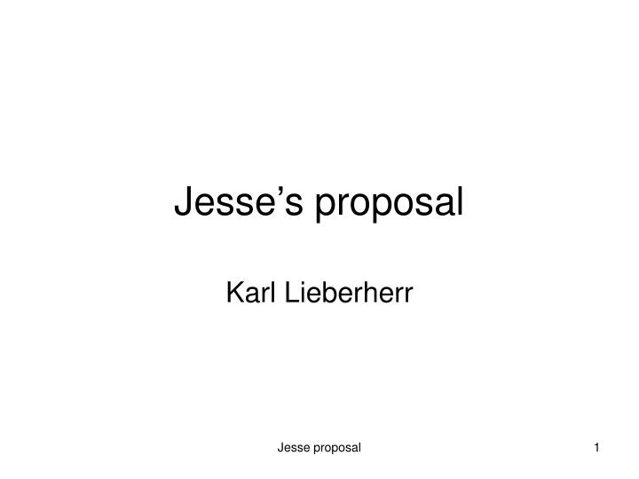 jesse s proposal