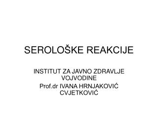 serolo ke reakcije