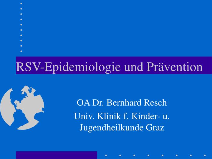 rsv epidemiologie und pr vention