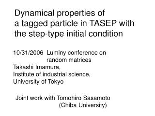 Dynamical properties of a tagged particle in TASEP with the step-type initial condition