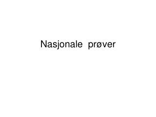 nasjonale pr ver