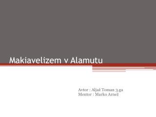 makiavelizem v alamutu