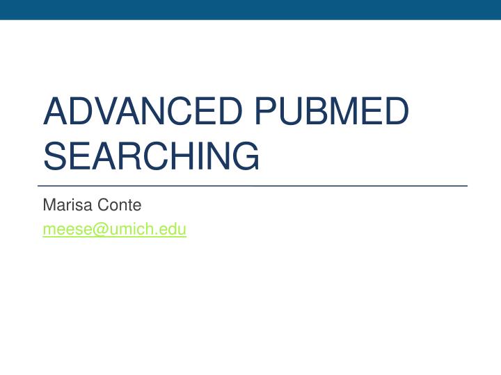 advanced pubmed searching