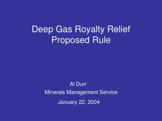 deep gas royalty relief proposed rule