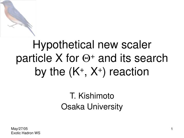 hypothetical new scaler particle x for q and its search by the k x reaction