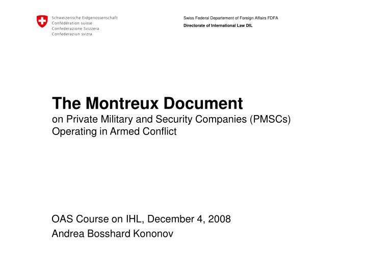the montreux document on private military and security companies pmscs operating in armed conflict