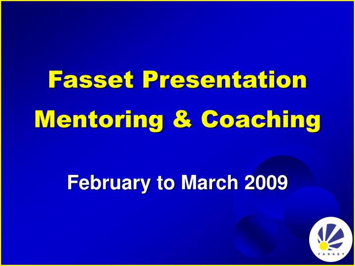 fasset presentation mentoring coaching