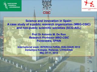 Science and innovation in Spain: A case study of a public research organization (MBG-CSIC)
