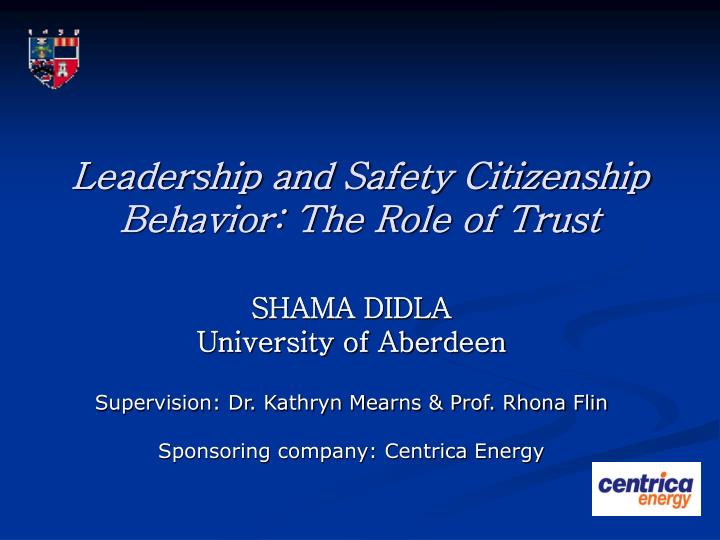 leadership and safety citizenship behavior the role of trust