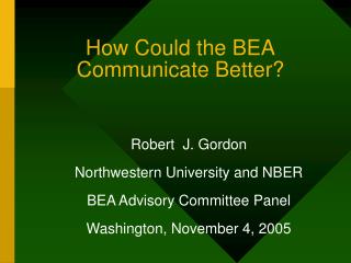How Could the BEA Communicate Better?