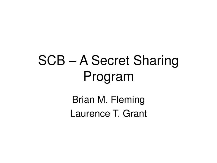 scb a secret sharing program