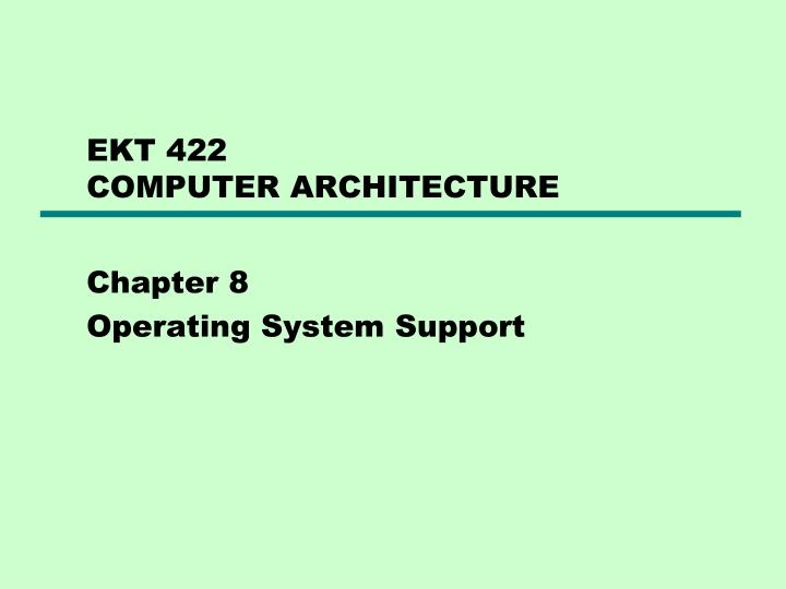 ekt 422 computer architecture