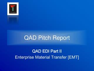 QAD Pitch Report