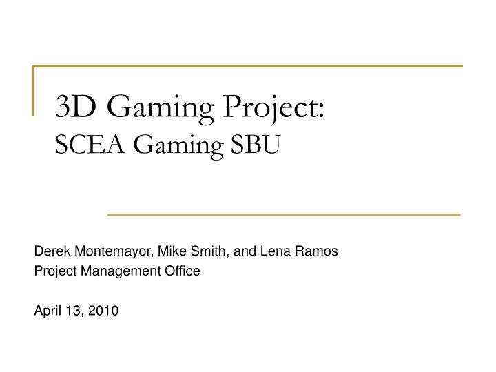 3d gaming project scea gaming sbu