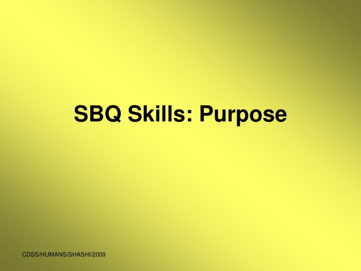 sbq skills purpose