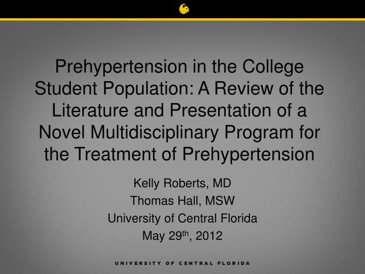 kelly roberts md thomas hall msw university of central florida may 29 th 2012