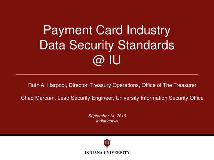 payment card industry data security standards @ iu