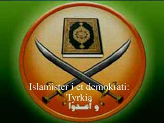 Islamister i et demokrati: Tyrkia