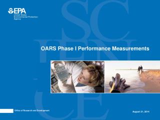 OARS Phase I Performance Measurements
