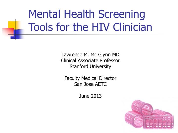 mental health screening tools for the hiv clinician